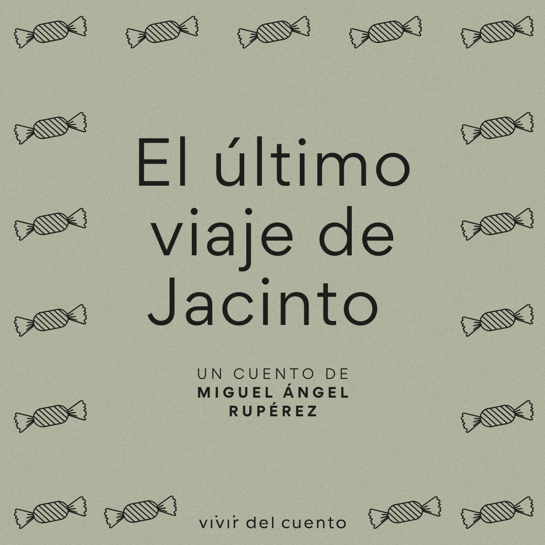 #64 El último viaje de Jacinto, de Miguel Ángel Rupérez
